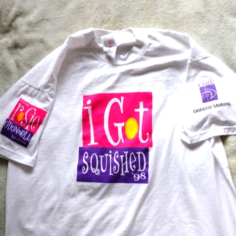 1998 GM & Rosie O'Donnell 'I Got Squished ' T-shirt